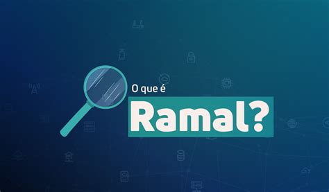 o que é ramal-1